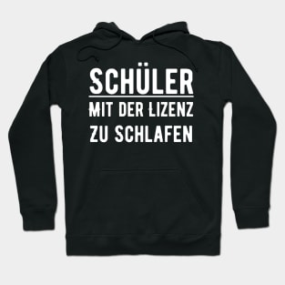 Schüler Mit Der Lizenz Zu Schlafen Hoodie